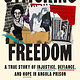 Atria/One Signal Publishers Stitching Freedom: A True Story of Injustice, Defiance, and Hope in Angola Prison