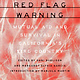 Red Flag Warning: Mutual Aid and Survival in California’s Fire Country