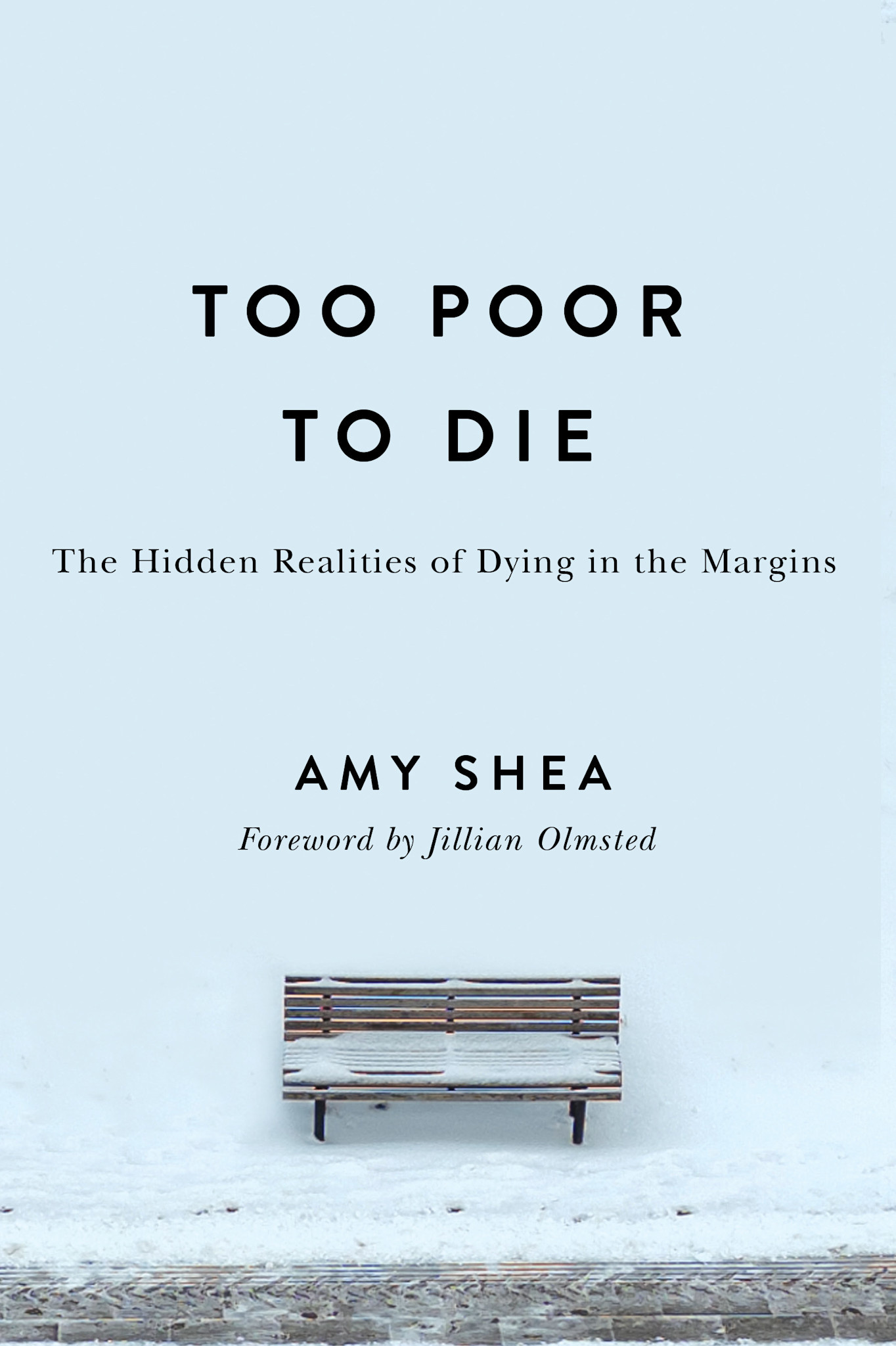 Too Poor to Die: The Hidden Realities of Dying in the Margins