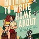 Nothing To Write Home About