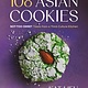 Voracious 108 Asian Cookies: Not-Too-Sweet Treats from a Third-Culture Kitchen