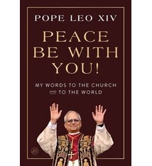 HarperOne Peace Be with You! My Words to the Church and to the World