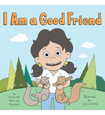 Little, Brown Books for Young Readers I Am a Good Friend