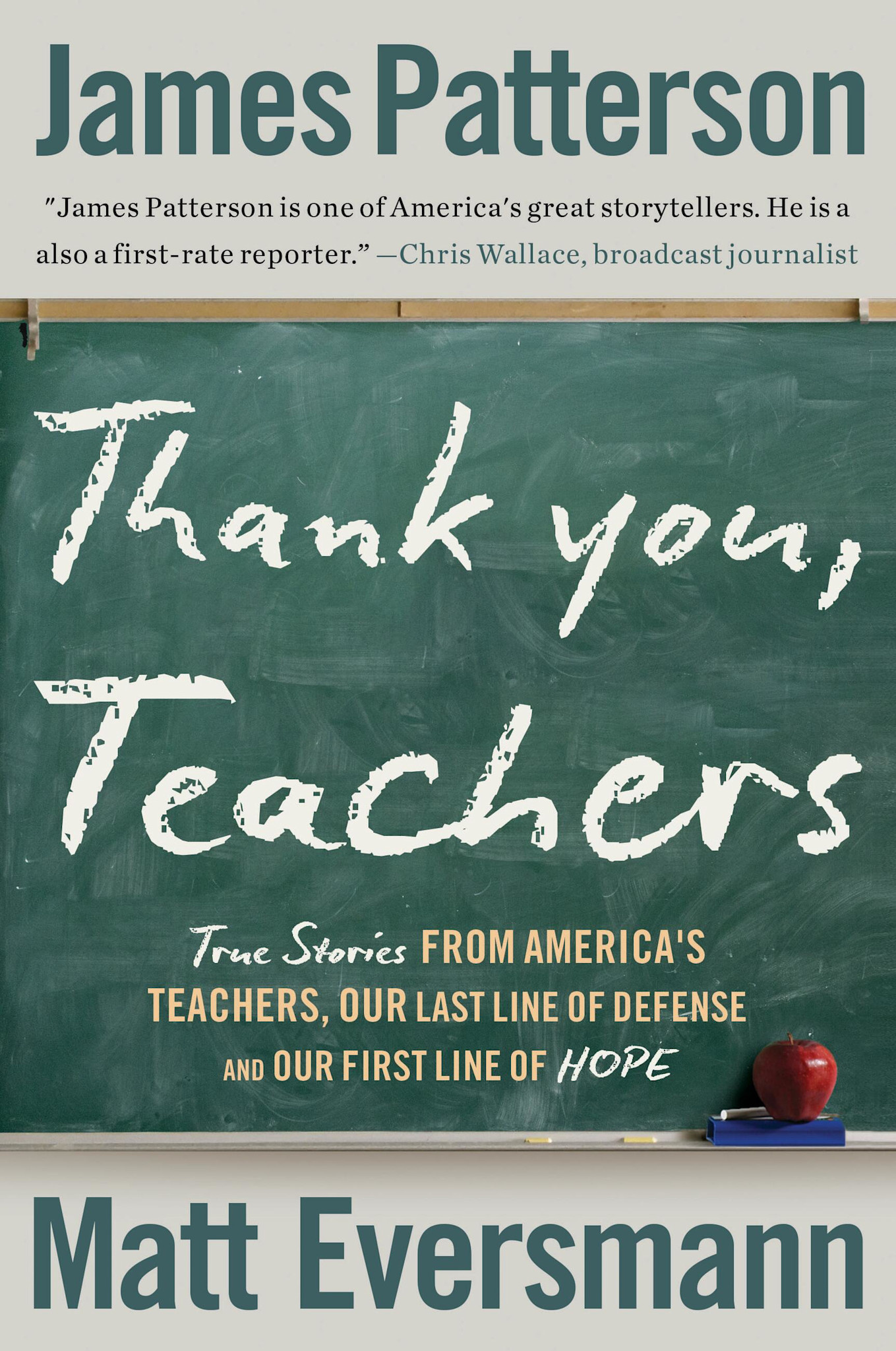 Little, Brown and Company Thank You, Teachers: True Stories from America’s Teachers, Our Last Line of Defense and Our First Line of Hope