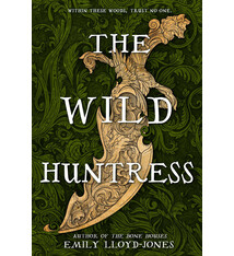 Little, Brown Books for Young Readers The Wild Huntress