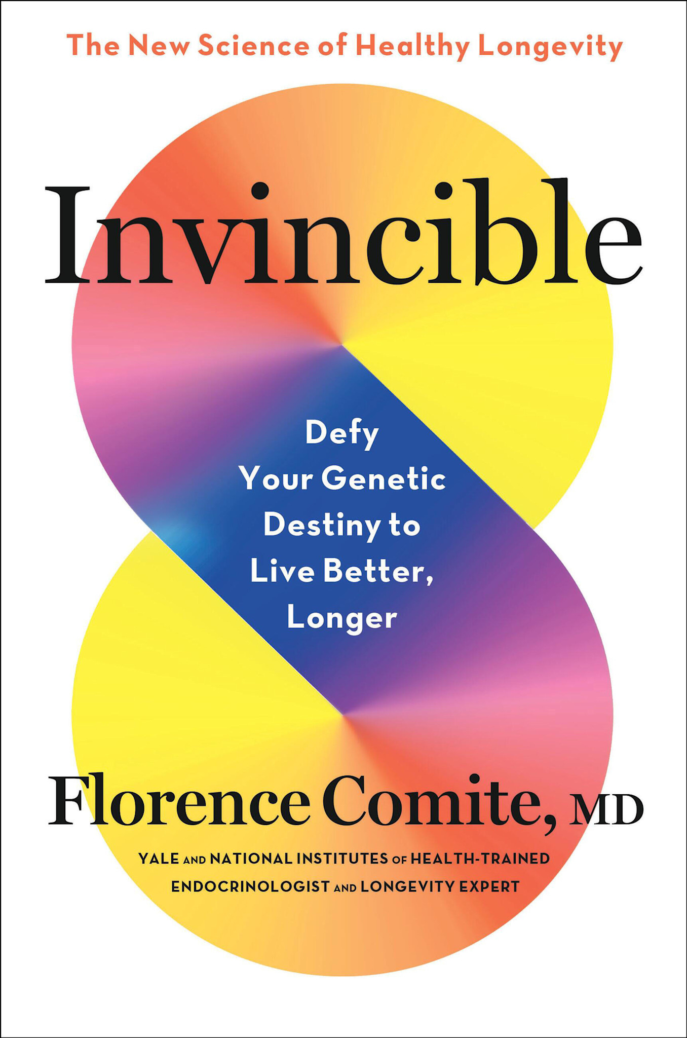 Little, Brown Spark Invincible: Defy Your Genetic Destiny to Live Better, Longer