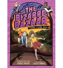 The Bizarre Bazaar: Down a Dark Path (A Graphic Novel)