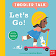 Nosy Crow Toddler Talk: Let's Go!
