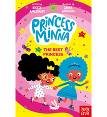 Nosy Crow Princess Minna: The Best Princess