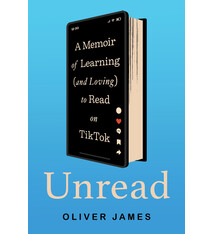 Unread: A Memoir of Learning (and Loving) to Read on TikTok