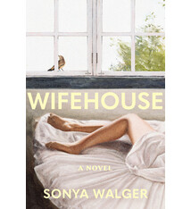 Wifehouse: A Novel