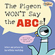 The Pigeon WON'T Say the ABCs!
