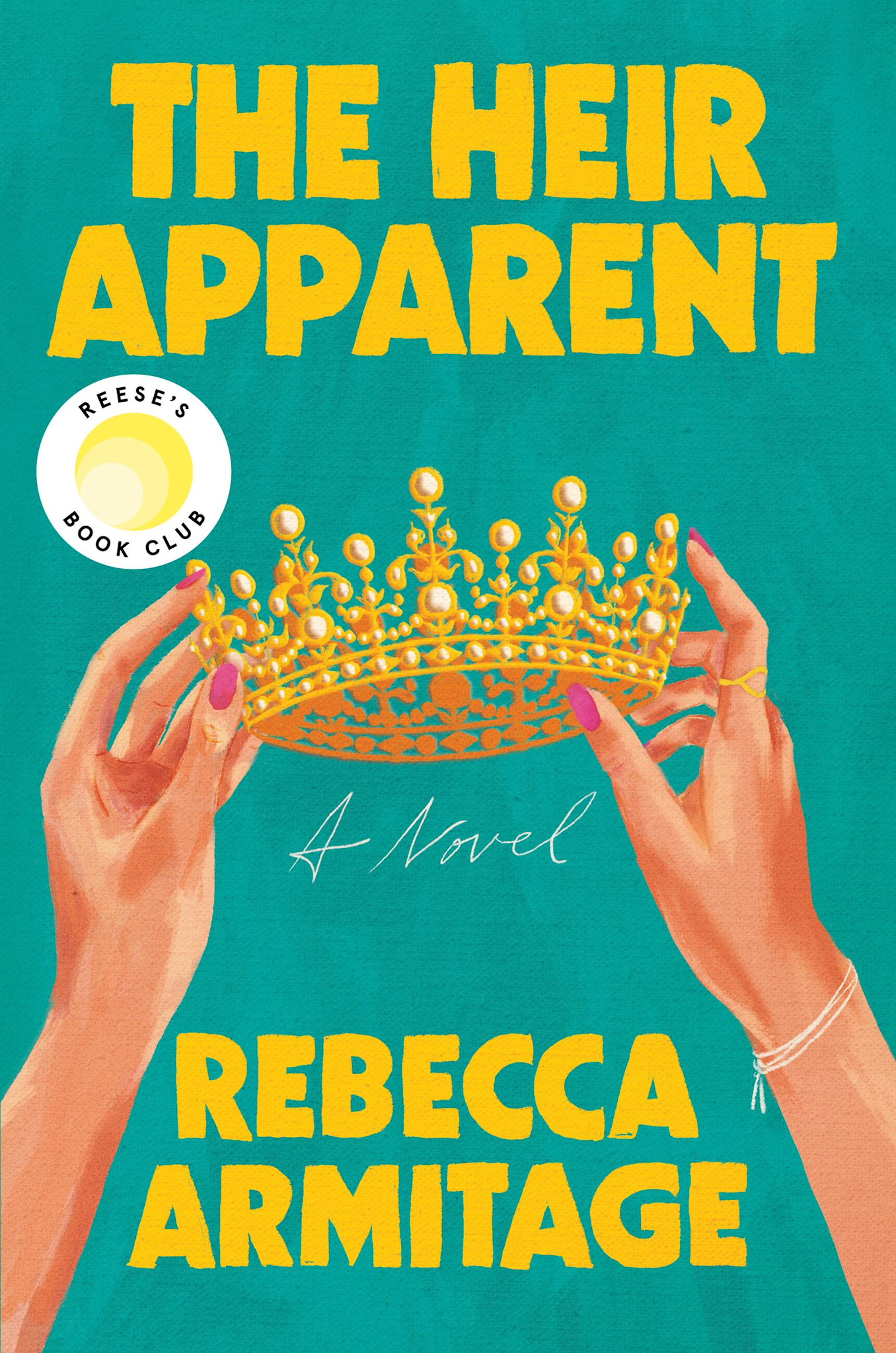The Heir Apparent: Reese’s Book Club Pick