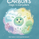 Carbon's Magic Is Everywhere