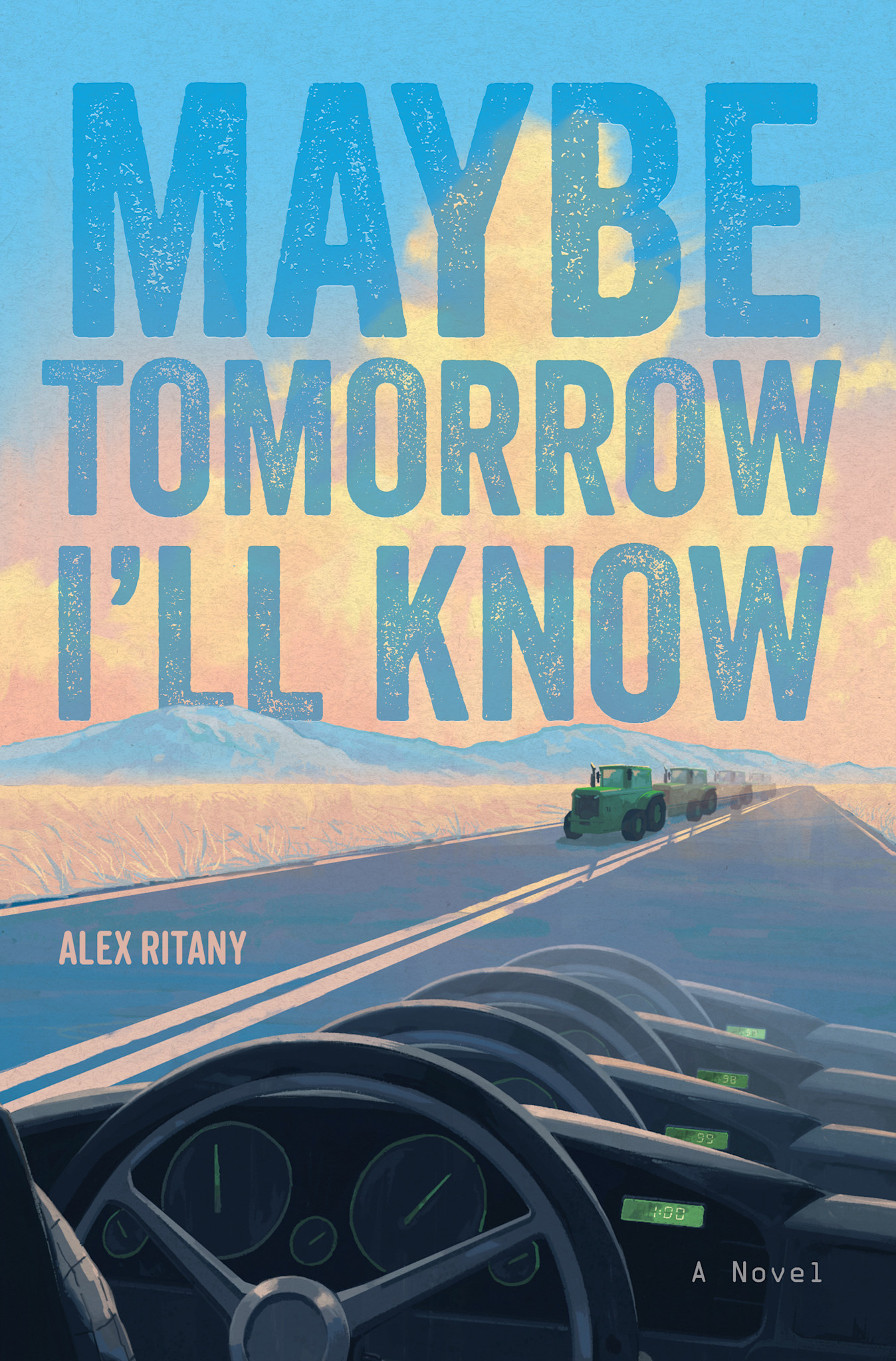 Norton Young Readers Maybe Tomorrow I'll Know: A Novel