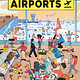 Airports: Behind the Scenes