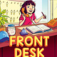 Graphix Front Desk: The Graphic Novel