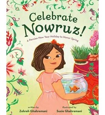 Celebrate Nowruz!: A Persian New Year Holiday to Honor Spring
