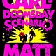 Ace Carl's Doomsday Scenario