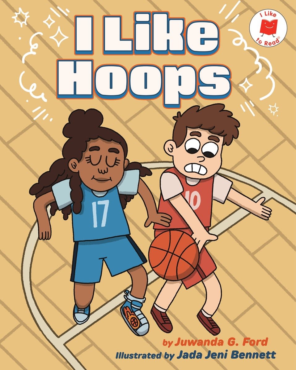 I Like Hoops (I Like to Read)