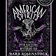 American Spirits: The Famous Fox Sisters and the Mysterious Fad That Haunted a Nation