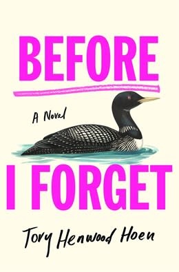 St. Martin's Press Before I Forget:  A Novel