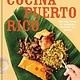 Cocina Puerto Rico:  Recipes from My Abuela’s Kitchen to Yours