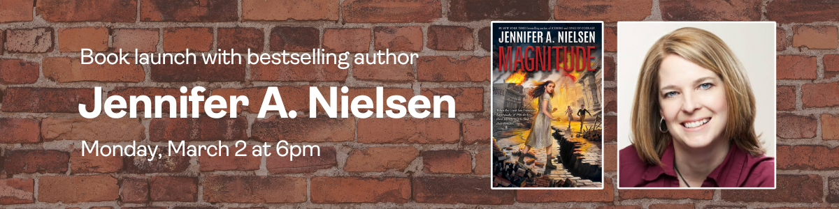 Book Launch with Jennifer A. Nielsen: Monday, March 2 at 6pm
