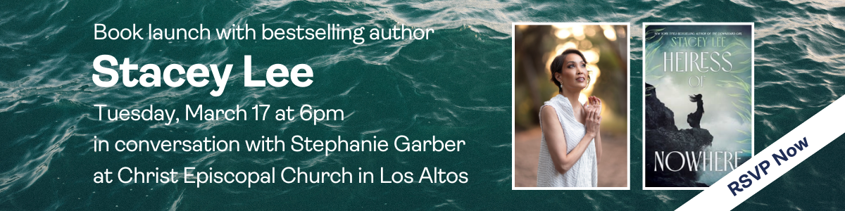 Book Launch with Stacey Lee: March 17, 2026 at 6pm at Christ Episcopal Church in Los Altos