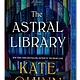 The Astral Library (Deluxe Limited Edition)