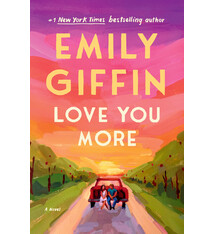 Ballantine Books Love You More: A Novel