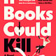 Penguin Books If Books Could Kill: A Novel