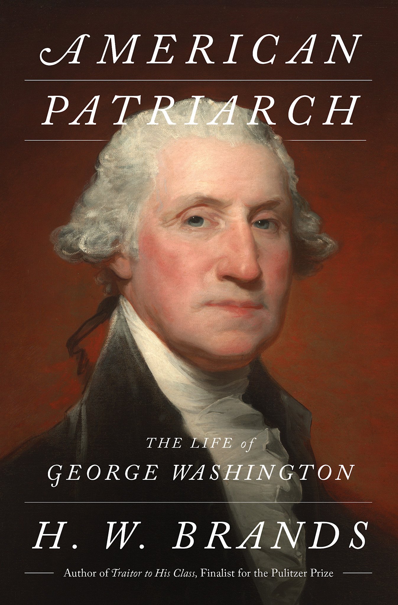 Doubleday American Patriarch: The Life of George Washington