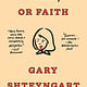 Random House Trade Paperbacks Vera, or Faith: A Novel