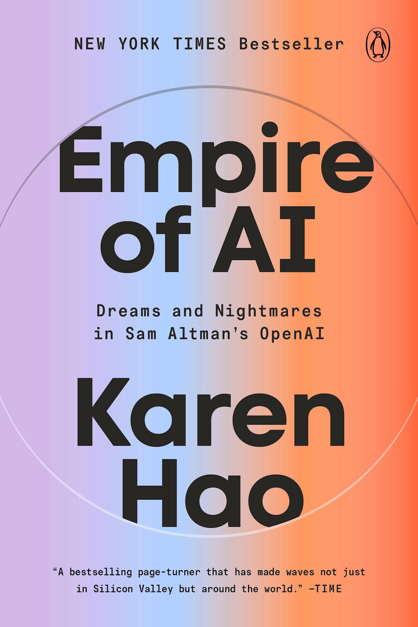 Penguin Books Empire of AI: Dreams and Nightmares in Sam Altman's OpenAI