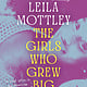 Vintage The Girls Who Grew Big: A Novel