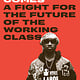 Pantheon When the Revolution Comes: A Fight for the Future of the Working Class