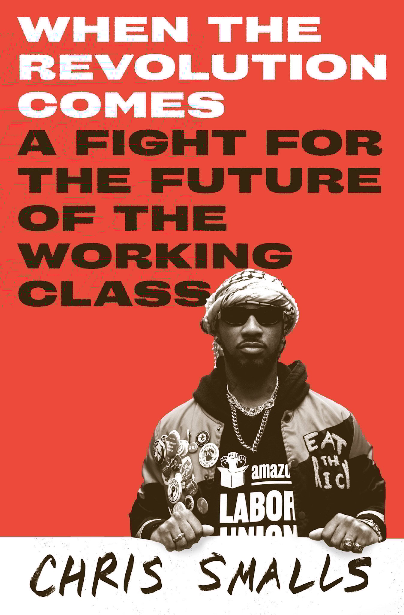 Pantheon When the Revolution Comes: A Fight for the Future of the Working Class