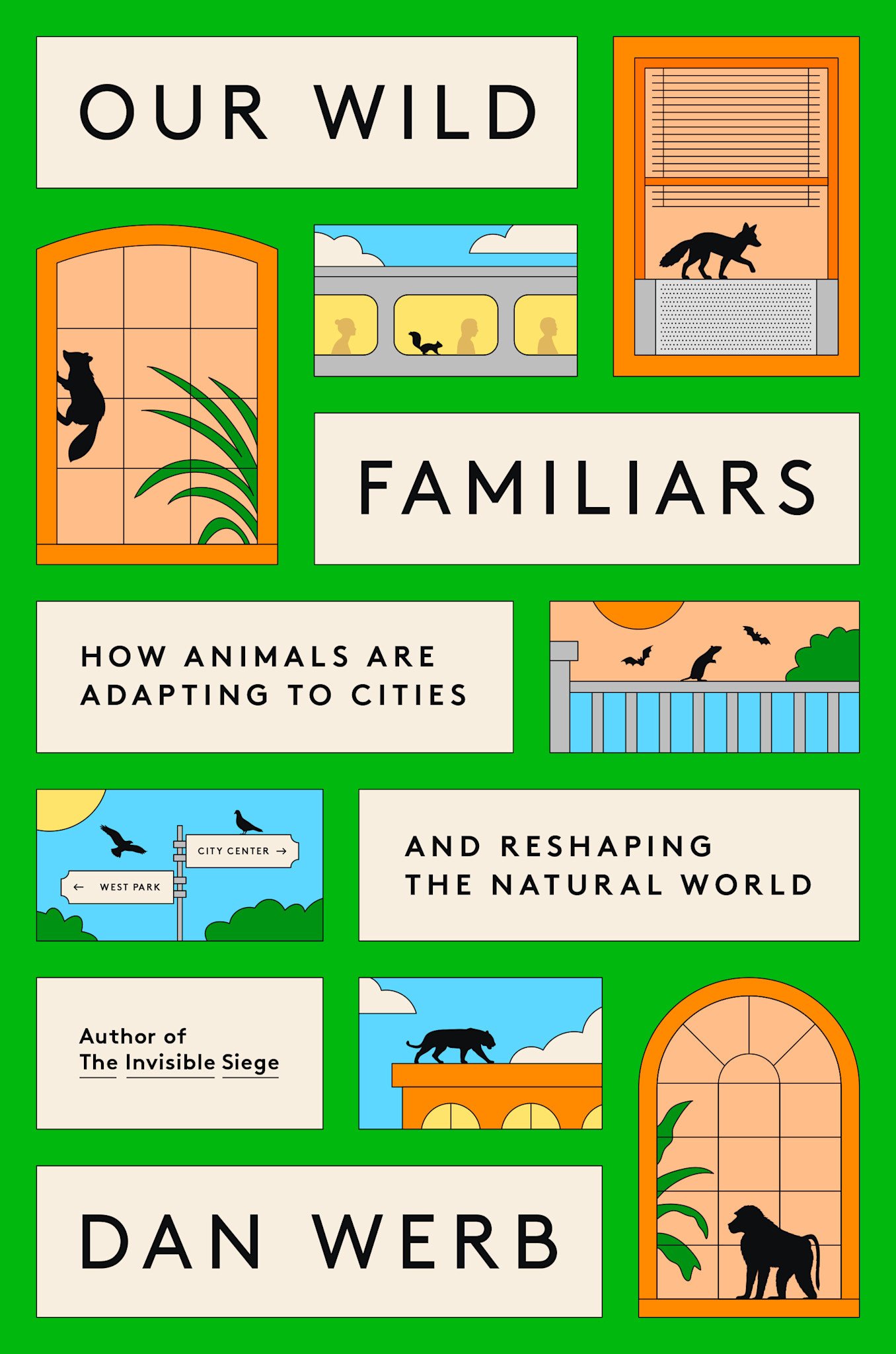 Crown Our Wild Familiars: How Animals Are Adapting to Cities and Reshaping the Natural World