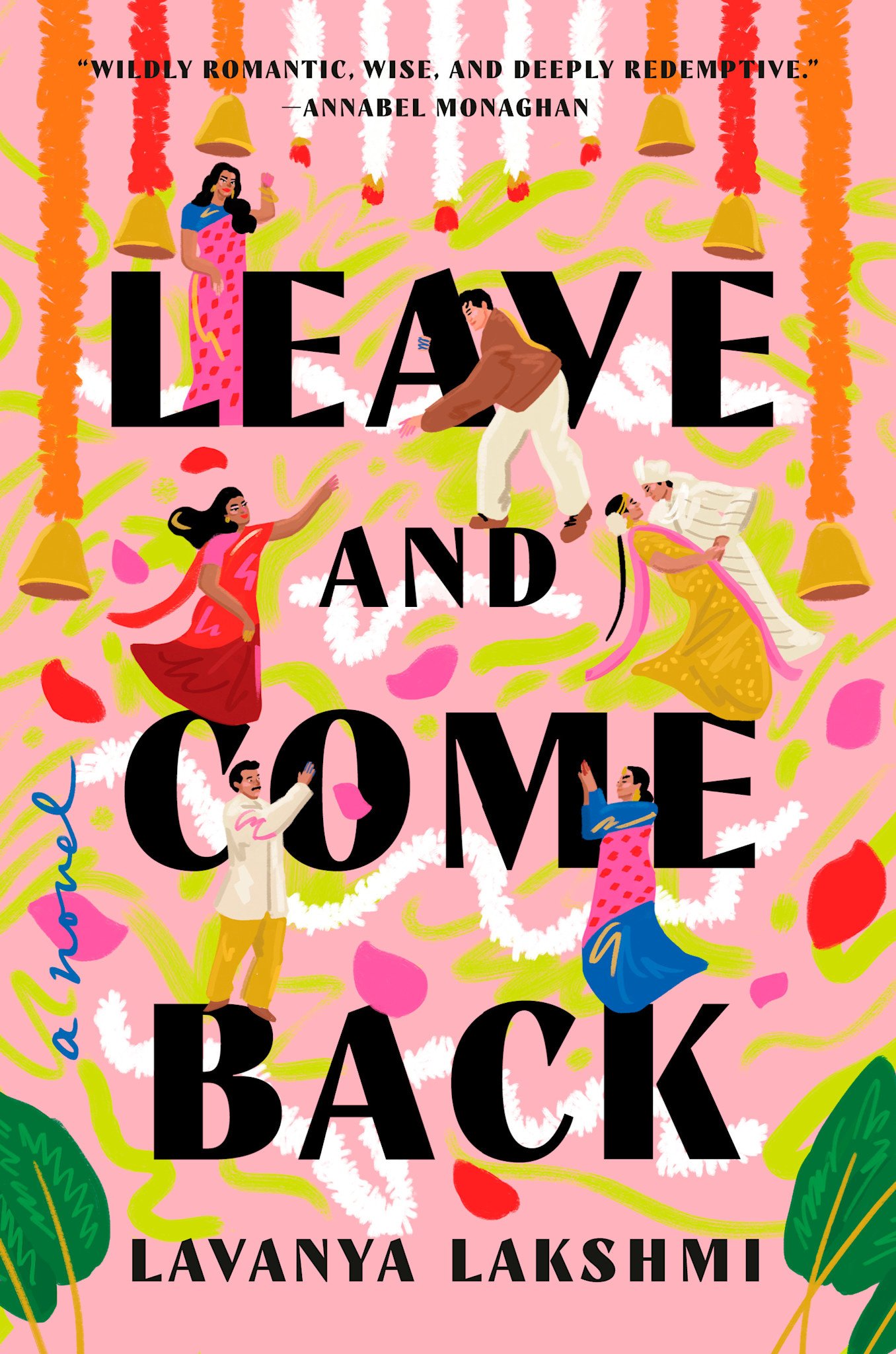 Pamela Dorman Books Leave and Come Back: A Novel