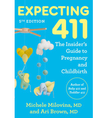 Rodale Books Expecting 411, 5th Edition: The Insider's Guide to Pregnancy and Childbirth