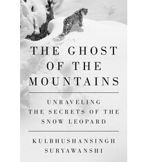 Riverhead Books The Ghost of the Mountains: Unraveling the Secrets of the Snow Leopard