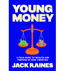 Portfolio Young Money: A Field Guide to Wealth and Purpose in Your Twenties
