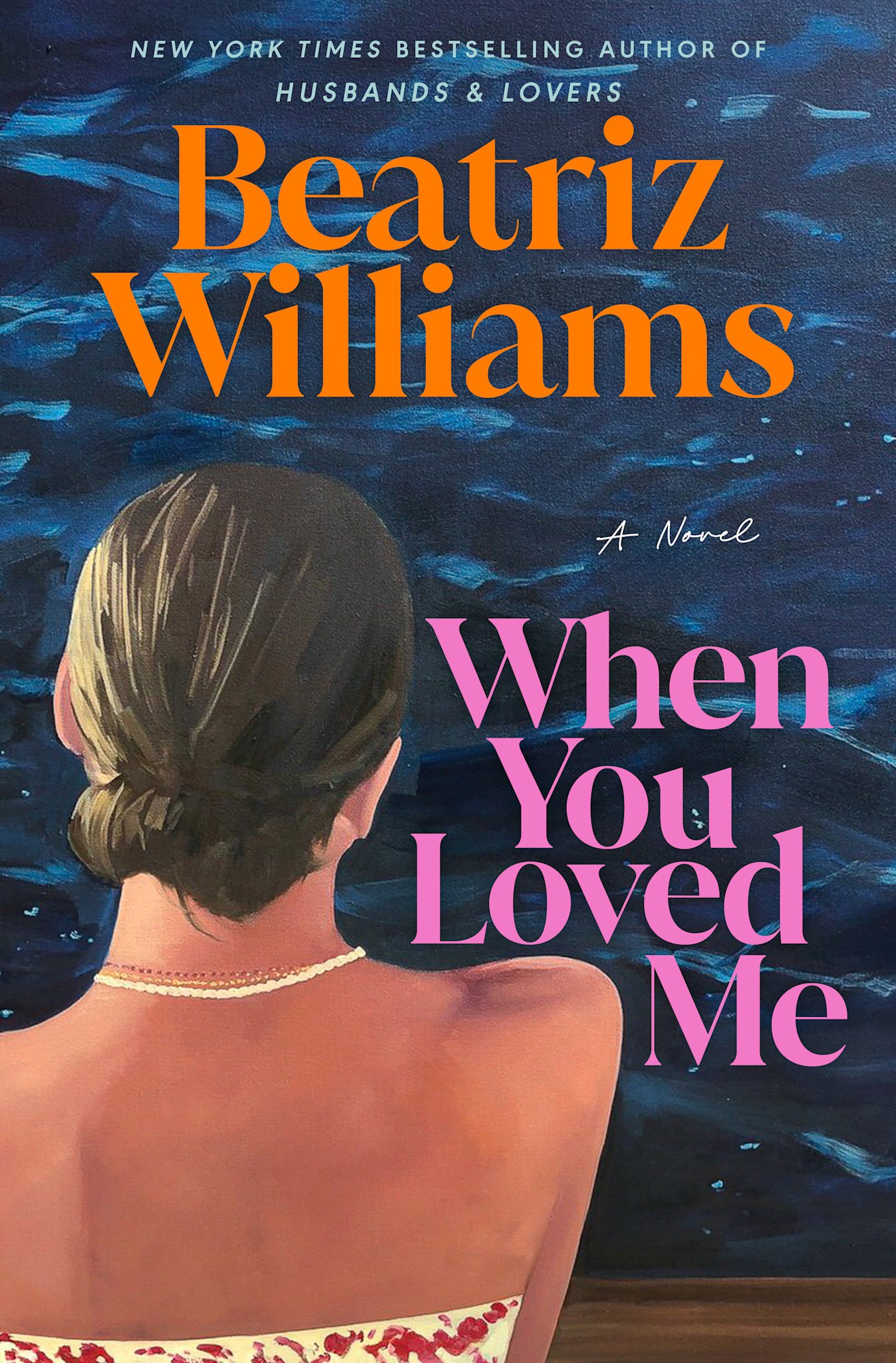 Ballantine Books When You Loved Me: A Novel
