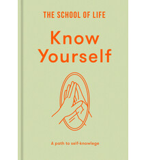 The School of Life Know Yourself: A path to self-knowledge