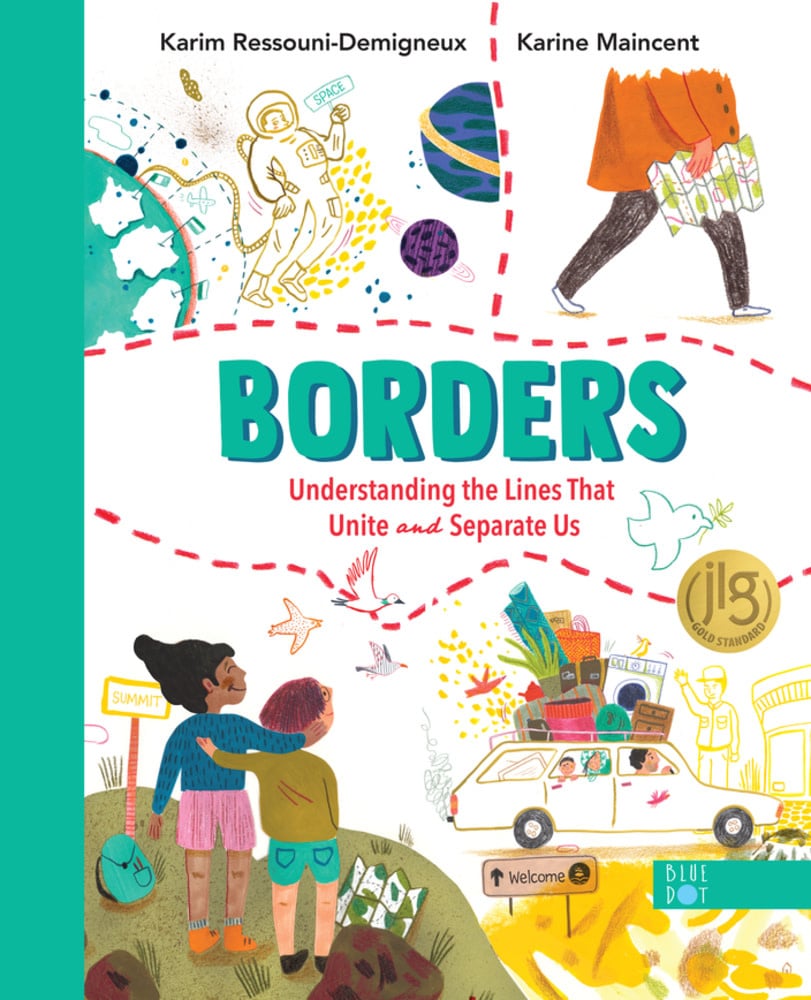 Blue Dot Kids Press Borders: Understanding the Lines that Unite and Separate Us