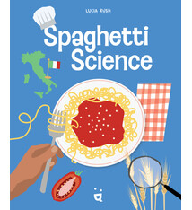 Spaghetti Science: The Chemistry, History and Art of Pasta