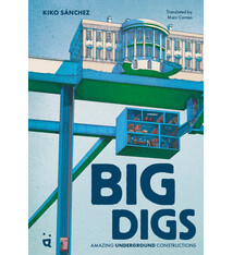 Big Digs: Amazing Underground Constructions