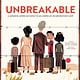 Abrams Books for Young Readers Unbreakable: A Japanese American Family in an American Incarceration Camp (A Picture Book)