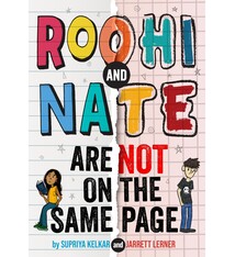 Amulet Books Roohi and Nate Are Not on the Same Page: A Novel